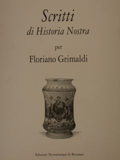 SCRITTI di 'Historia Nostra' per FLORIANO GRIMALDI.