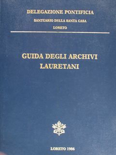 GUIDA DEGLI ARCHIVI LAURETANI.