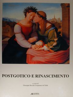 POSTGOTICO E RINASCIMENTO.