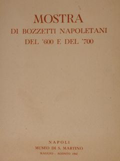 MOSTRA di Bozzetti Napoletani del '600 e del 700. Napoli, …