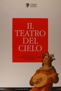 IL TEATRO DEL CIELO. Cinquant'anni di storia dell'Istituto del Dramma …