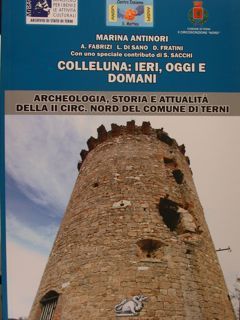 COLLELUNA: IERI, OGGI E DOMANI. Archeologia, storia e attualità della …