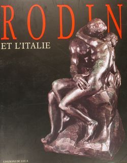 RODIN et l'Italie. Roma, 5 aprile 2001 - 9 luglio …