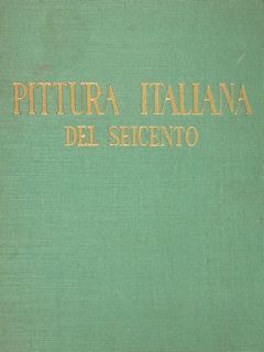 PITTURA ITALIANA DEL SEICENTO.