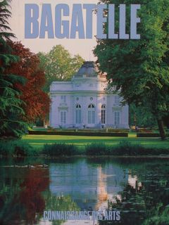 BAGATELLE. Connaissance des Arts.