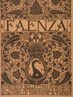 FAENZA. Bollettino del Museo Internazionale della Ceramica in Faenza. Anno …