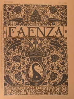 FAENZA. Bollettino del Museo Internazionale delle Ceramiche. Anno LXXXII, n° …