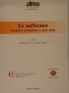 LO ZAFFERANO. Tecnica colturale e non solo.