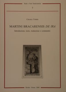 MARTINI BRACARENSIS DE IRA. Introduzione, testo, traduzione e commento.