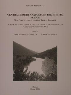 CENTRAL-NORTH ANATOLIA IN THE HITTITE PERIOD. New perspectives in light …