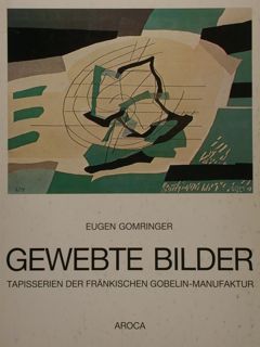 GEWEBTE BILDER. Tapisserien der Fraenkischen Gobelin-Manufaktur.