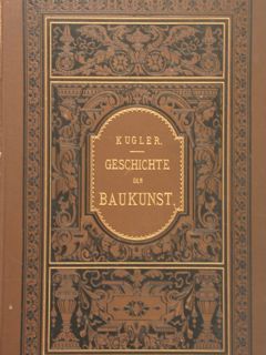 GESCHICHTE DER BAUKUNST. Vol. I - II - III.