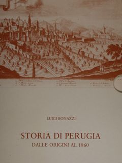 STORIA DI PERUGIA DALLE ORIGINI AL 1860. Tre volumi in …