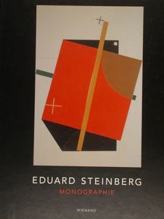 EDUARD STEINBERG. Monographie. Leverkusen. August/september 1999.