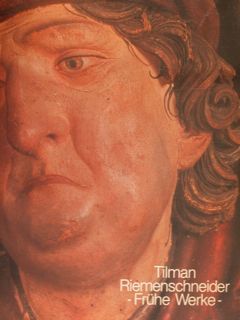 TILMAN RIEMENSCHNEIDER. Fruhe Werke. Wurzburg, 5 September - 1. November …