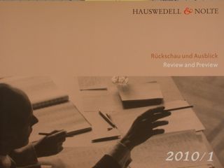 HAUSWEDELL & NOLTE. Ruckschau und Ausblick. Review and Preview. 2010/1.