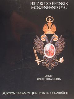 Auktion 128 am 22.Juni 2007. ORDEN UND EHRENZEICHEN.