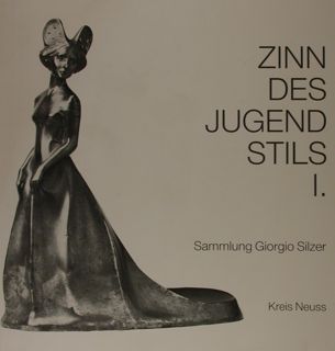 ZINN DES JUGENDSTILS. I. Sammlung Giorgio Silzer.