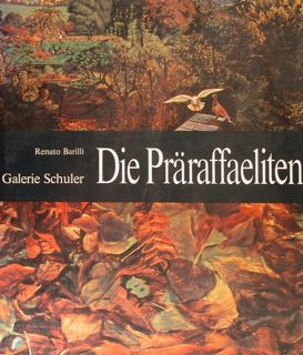 Galerie Schuler. DIE PRAERAFFAELITEN.