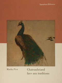 CHATEAUBRIAND FACE AUX TRADITIONS.
