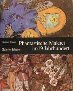 Galerie Schuler. PHANTASTISCHE MALEREI IM 19. JAHRHUNDERT.