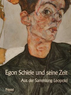 EGON SCHIELE UND SEINE ZEIT aus der Sammlung Leopold. Osterreichische …