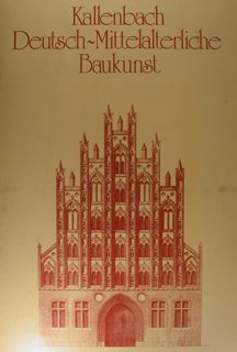 DEUTSCH-MITTELALTERLICHE BAUKUNST.