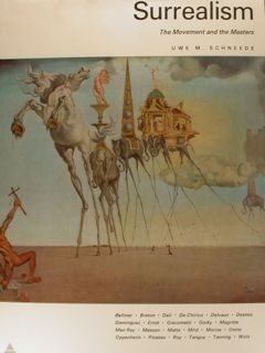 SURREALISM. The Movement and the Masters.