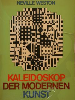 KALEIDOSKOP DER MODERNEN KUNST.