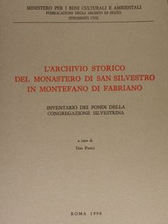 L'ARCHIVIO STORICO DEL MONASTERO DI SAN SILVESTRO IN MONTEFANO DI …
