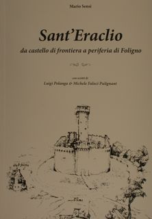 SANT'ERACLIO da castello di frontiera a periferia di Foligno.