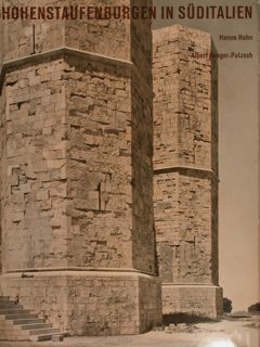 HOHENSTAUFENBURGEN IN SUDITALIEN.