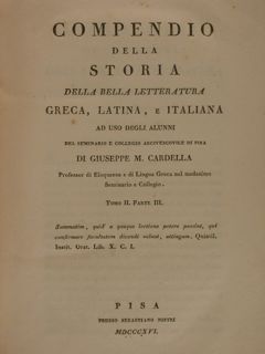 COMPENDIO della STORIA della bella letteratura GRECA,LATINA e ITALIANA ad …