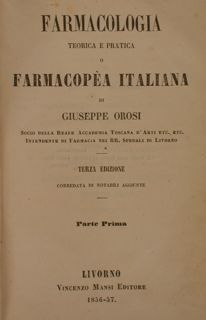 FARMACOLOGIA teorica e pratica o FARMACOPEA ITALIANA.