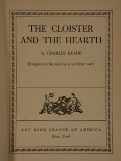 THE CLOISTER AND THE HEARTH.