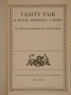 VANITY FAIR, A novel without a hero.