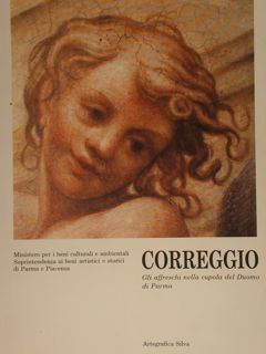 CORREGGIO. Gli affreschi nella cupola del Duomo di Parma.