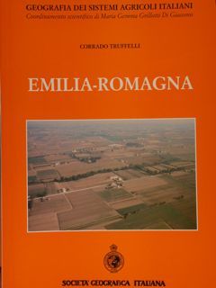 Geografia dei sistemi agricoli italiani. EMILIA-ROMAGNA.