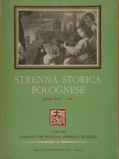STRENNA STORICA BOLOGNESE. Anno XXVI - 1976.