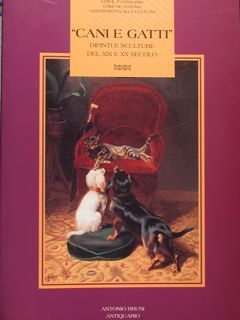 CANI E GATTI Dipinti e Sculture del XIX e XX …