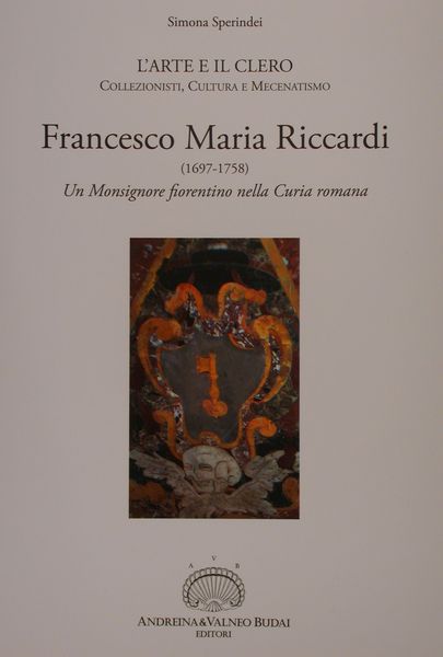 L'Arte e il Clero. Collezionisti, cultura e mecenatismo. FRANCESCO MARIA …