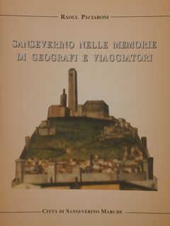SANSEVERINO NELLE MEMORIE DI GEOGRAFI E VIAGGIATORI.