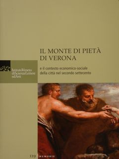 IL MONTE DI PIETA' DI VERONA e il contesto economico …