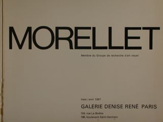 MORELLET. Membre du Groupe de recherche d'art visuel. Paris, mars/avril …