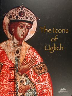 THE ICONS OF UGLICH XIV - XX centuries.