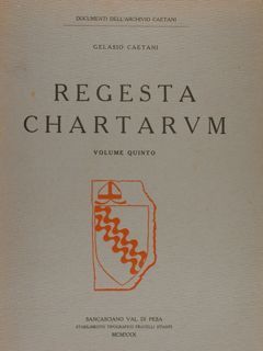 Documenti dell'Archivio Caetani. REGESTA CHARTARUM. Volume secondo.