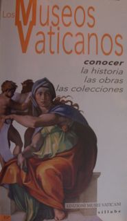 Los MUSEOS VATICANOS conocer la historia las obras las colecciones.