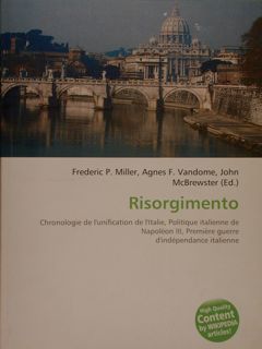 RISORGIMENTO. Chronologie de l'unification de l'Italie, Politique italienne de Napoléon …