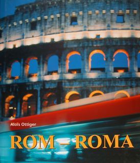 ROM - ROMA. Innenansichten eine Stadt. Immagini di una città …