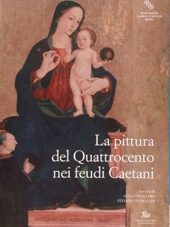 LA PITTURA DEL QUATTROCENTO NEI FEUDI CAETANI.